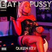 Il testo THE MOST di QUEEN KEY è presente anche nell'album Eat my pussy again (2019)