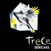 Il testo 180 GRADOS di SIDECARS è presente anche nell'album Trece (2022)