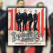 Il testo AMOR MORTAL di LOS INQUIETOS DEL NORTE è presente anche nell'album Febrero 14 romanticas (2010)