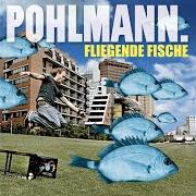 Il testo BRUCE LEE di POHLMANN è presente anche nell'album Fliegende fische (2007)
