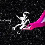 Il testo SPACE JAM di LOUIS THE CHILD è presente anche nell'album Kids at play (2018)
