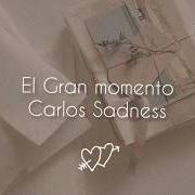 Il testo EL GRAN MOMENTO di CARLOS SADNESS è presente anche nell'album La idea salvaje (2015)