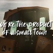 Product of a small town Product of a small town