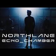 Il testo ECHO CHAMBER di NORTHLANE è presente anche nell'album Obsidian (2022)
