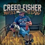 Il testo HIGH ON THE BOTTLE di CREED FISHER è presente anche nell'album Whiskey and the dog (2021)