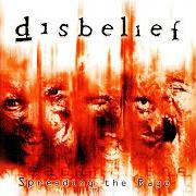 Il testo INSIDE MY HEAD dei DISBELIEF è presente anche nell'album Spreading the rage (2003)