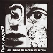 Il testo TWO MONSTROUS NUCLEAR STOCKPILES dei DISCHARGE è presente anche nell'album Hear nothing, see nothing, say nothing (1982)