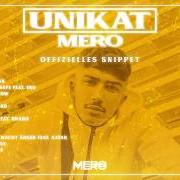 Il testo UNIKAT di MERO è presente anche nell'album Unikat (2019)