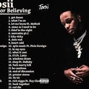 Il testo LET ME KNOW di TOOSII è presente anche nell'album Thank you for believing (the manifestation) (2021)