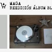 Il testo VENTANAS QUE TE INVENTAS dei MAGA è presente anche nell'album Blanco sobre blanco ep (2004)