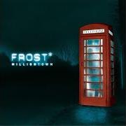 Il testo BLACK LIGHT MACHINE di FROST* è presente anche nell'album Milliontown (2006)