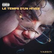 Il testo TAILDÉ di YASSIN è presente anche nell'album Le temps d'un hiver (2020)