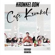 Il testo BACK TO THE FUTURE di KRONKEL DOM è presente anche nell'album Café kronkel (2020)