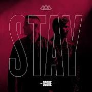 Il testo STAY di SCORE (THE) è presente anche nell'album Stay (2019)