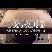 Il testo GHOST TOWN dei DISPATCH è presente anche nell'album America, location 12 (2017)