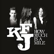 Il testo HOW MUCH IS A MILE di KAISER FRANZ JOSEF è presente anche nell'album Reign begins (2013)