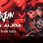 Il testo TÁ DE LUTO di MC DON JUAN è presente anche nell'album Vou além (2020)