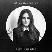 Il testo ANIMALS di NORMA JEAN MARTINE è presente anche nell'album Only in my mind (2017)
