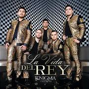 Il testo EL REY DE VERACRUZ (JESÚS ALBINO) di ENIGMA NORTEÑO è presente anche nell'album La vida del rey (2015)