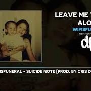 Il testo ALONE AS A FACETAT di WIFISFUNERAL è presente anche nell'album Leave me the fuck alone (2018)
