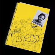 Il testo WAY I AM di DIZZEE RASCAL è presente anche nell'album Raskit (2017)