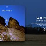 Il testo HAMMOND SONG di WHITNEY è presente anche nell'album Candid (2020)