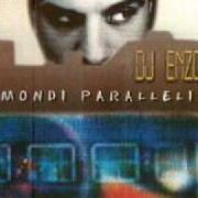 Il testo DA DENTRO di DJ ENZO è presente anche nell'album Mondi paralleli (1999)