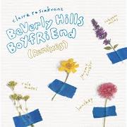 Il testo TOUGH GUY (REMIX) di CLAIRE ROSINKRANZ è presente anche nell'album Beverly hills boyfriend (remixes) (2020)
