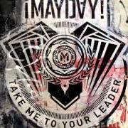 Il testo JUNE di MAYDAY! è presente anche nell'album Take me to your leader (2012)