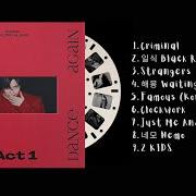 Il testo FAMOUS (KOREAN VERSION) di TAEMIN è presente anche nell'album Never gonna dance again : act 1 - the 3rd album (2020)