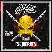 Il testo CHIVATOS di 18 KARAT è presente anche nell'album Fsk18 brutal (2016)