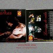 Il testo NECESITO UN AMOR di LOS KJARKAS è presente anche nell'album Lección de vida (2001)