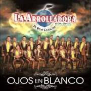 Il testo ME COMPLEMENTAS di LA ARROLLADORA BANDA EL LIMÓN DE RENE CAMACHO è presente anche nell'album Ojos en blanco (2015)