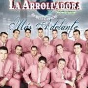 Il testo MAÑANA EN TU OLVIDO di LA ARROLLADORA BANDA EL LIMÓN DE RENE CAMACHO è presente anche nell'album Mas adelante (2009)