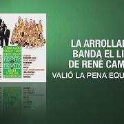 Il testo LA LAMPARA di LA ARROLLADORA BANDA EL LIMÓN DE RENE CAMACHO è presente anche nell'album Valió la pena equivocarme (2001)