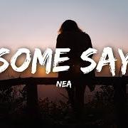 Il testo TG4M - SPOTIFY STUDIOS RECORDING di NEA è presente anche nell'album Some say (2020)