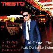 Il testo FOOTPRINTS di DJ TIESTO è presente anche nell'album A town called paradise (2014)