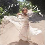 Il testo ALÉM DA ÚLTIMA ESTRELA di ELBA RAMALHO è presente anche nell'album O ouro do pó da estrada (2018)