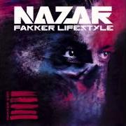 Il testo GALAXIE di NAZAR è presente anche nell'album Fakker lifestyle (2013)