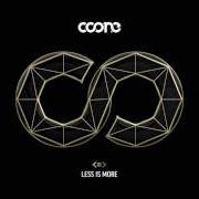 Il testo LESS IS MORE - INTRO di COONE è presente anche nell'album Less is more (2016)
