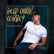 Il testo DRINKIN' di PARKER MCCOLLUM è presente anche nell'album Gold chain cowboy (2021)