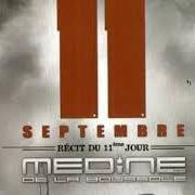 Il testo 11 SEPTEMBRE di MÉDINE è presente anche nell'album 11 septembre (2004)