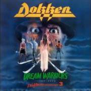 Il testo BACK FOR THE ATTACK dei DOKKEN è presente anche nell'album Dream warriors - ep (1986)