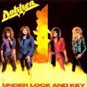 Il testo DON'T LIE TO ME dei DOKKEN è presente anche nell'album Under lock and key (1985)