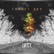 Il testo ILLÉGAL di LARTISTE è presente anche nell'album Projet 000 (2017)