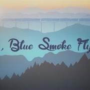 Il testo BLUE SMOKE di DOLLY PARTON è presente anche nell'album Blue smoke (2014)