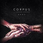 Il testo DRY di AXOS è presente anche nell'album Corpus: l'amore sopra (2018)