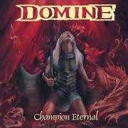 Il testo RISING FROM THE FLAMES dei DOMINE è presente anche nell'album Champion eternal (1997)