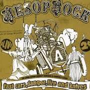 Il testo ZODIACCUPUNCTURE di AESOP ROCK è presente anche nell'album Fast cars, danger, fire and knives (2005)