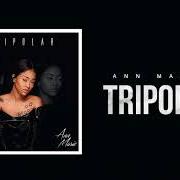 Il testo LOYALTY di ANN MARIE è presente anche nell'album Tripolar (2018)